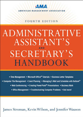 Administrative Assistant's and Secretary's Handbook , Fourth Edition