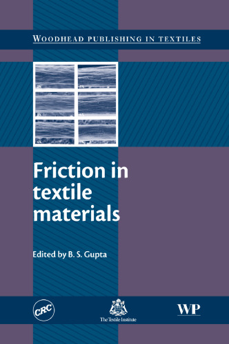 Friction in Textile Materials (Woodhead Publishing in Textiles)