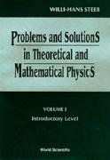 Problems and Solutions in Theoretical and Mathematical Physics: Introductory level volume 1