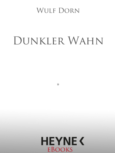 Dunkler Wahn (Thriller)  