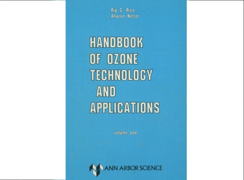 Handbook of ozone technology and applications, Volume 2  