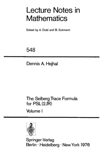 The Selberg Trace Formula for PSL(2R) Volume I