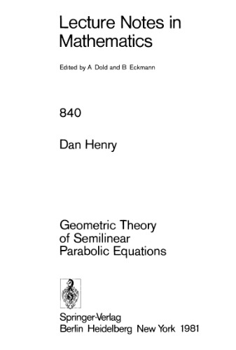 Geometric Theory of Semilinear Parabolic Equations