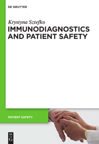 Immunodiagnostics and Patient Safety  