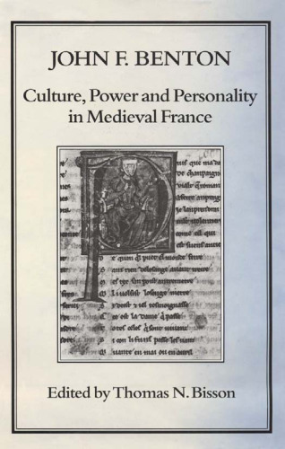 Culture, Power and Personality in Medieval France  