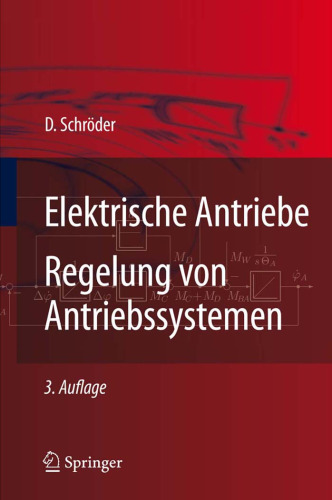 Elektrische Antriebe - Regelung von Antriebssystemen  