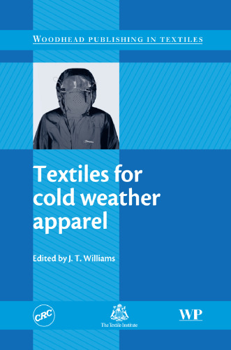 Textiles for Cold Weather Apparel (Woodhead Publishing in Textiles)  