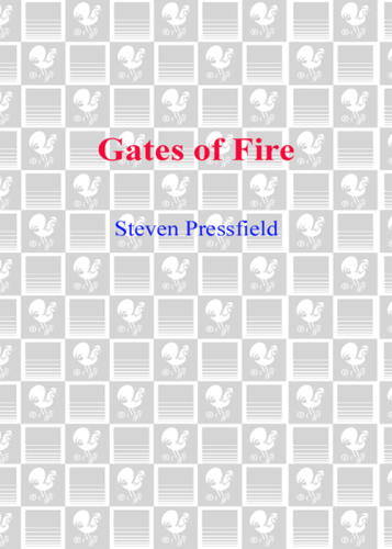 Gates of Fire: An Epic Novel of the Battle of Thermopylae  