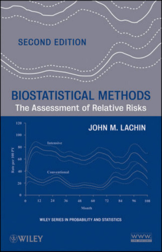 Biostatistical Methods: The Assessment of Relative Risks (second edition)  