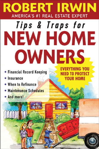 Tips and Traps for New Home Owners  