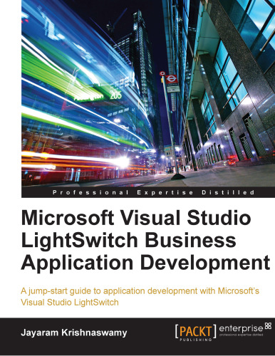 Microsoft Visual Studio LightSwitch Business Application Development  