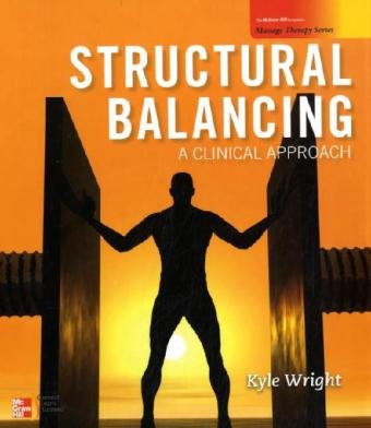 Structural Balancing: A Clinical Approach (Massage Therapy)  