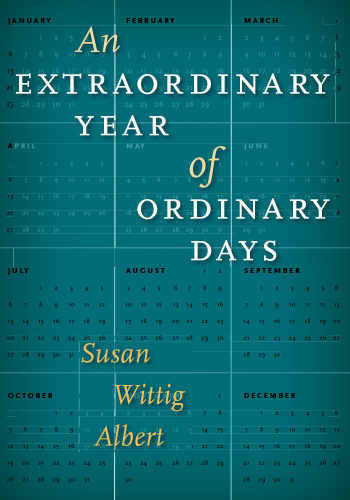 An Extraordinary Year of Ordinary Days (Southwestern Writers Collection)  