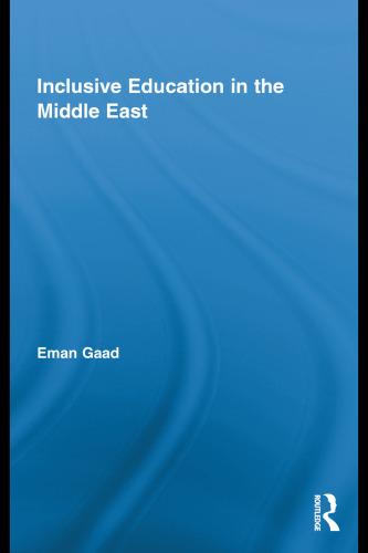 Inclusive Education in the Middle East (Routledge Research in Education)  