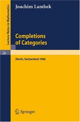 Completions of Categories. Seminar 1966, Zuerich