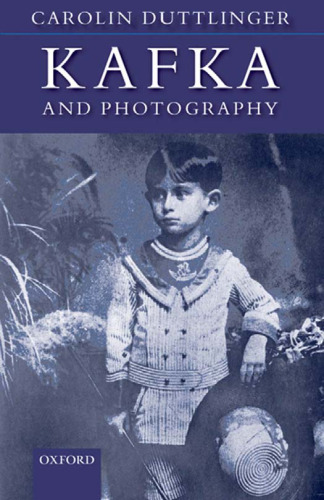 Kafka and Photography  