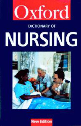 Oxford Dictionary of Nursing  