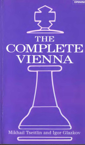 The Complete Vienna (Batsford Chess Library)  