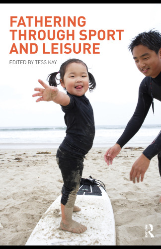 Fathering through sport and leisure  