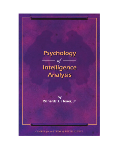 Psychology of Intelligence Analysis  