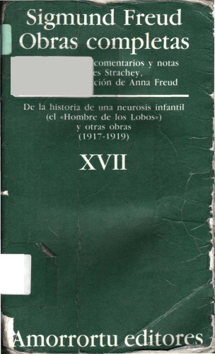 Obras Completas - Tomo XVII de La Historia de Una Neurosis Infantil