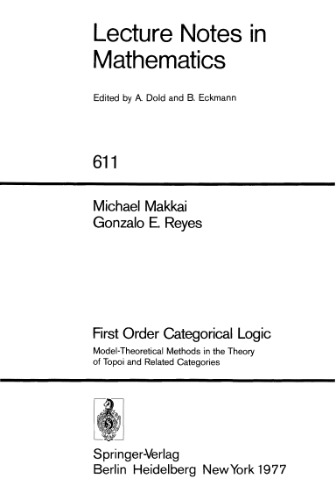 First order categorical logic. Model-theoretical methods in the theory of topoi and related categories