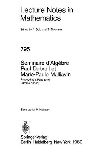 Séminaire d'Algèbre Paul Dubreil et Marie-Paule Malliavin: Proceedings. Paris 1979 (32ème Année)