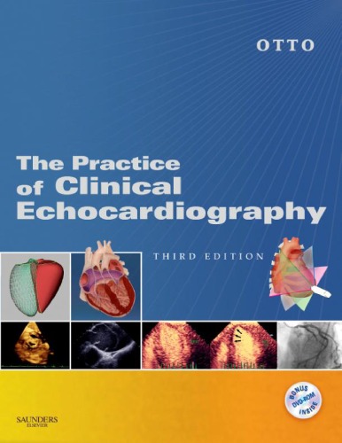 Practice of Clinical Echocardiography, Third Edition  