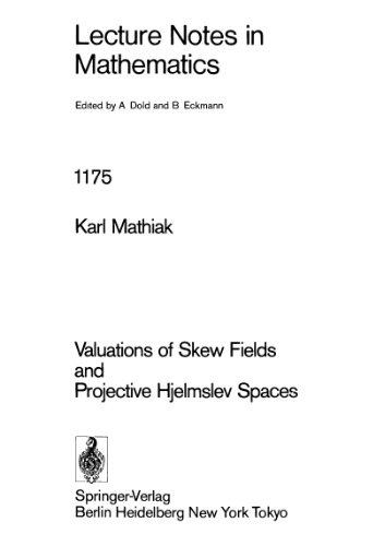 Valuations of Skew Fields and Projective Hjelmslev Spaces