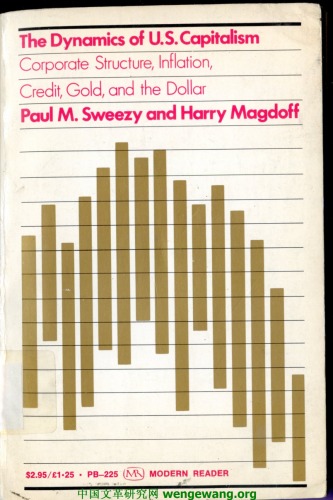 The Dynamics of U.S. Capitalism: Corporate Structure, Inflation, Credit, Gold, and the Dollar  