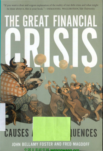 The Great Financial Crisis: Causes and Consequences  