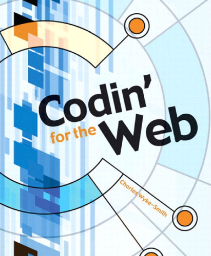 Codin' for the web: a designer's guide to developing dynamic web sites