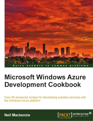 Microsoft Windows Azure Development Cookbook  