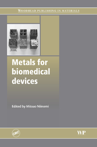 Metals for Biomedical Devices  