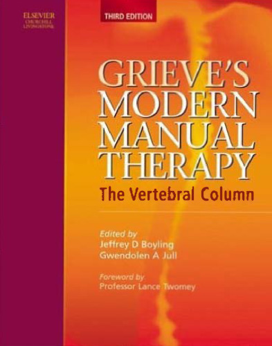 Grieve's Modern Manual Therapy: The Vertebral Column