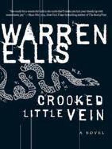 Crooked Little Vein (P.S.)  