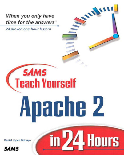 Sams Teach Yourself Apache 2 in 24 Hours  