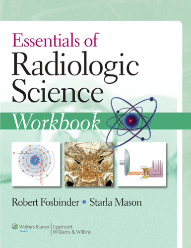 Essentials of Radiologic Science Workbook  