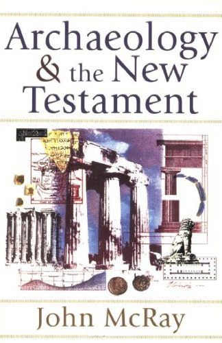 Archaeology and the New Testament  