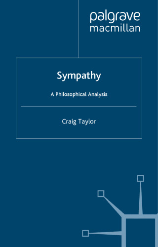 Sympathy: A Philosophical Analysis (Swansea Studies in Philosophy)  