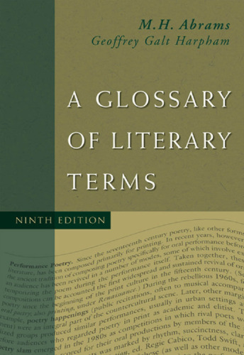 A Glossary of Literary Terms , Ninth Edition  