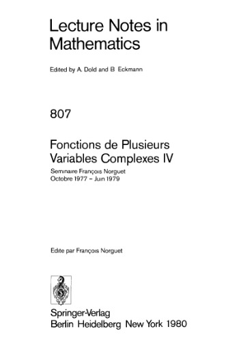 Fonctions de Plusieurs Variables Complexes IV: Séminaire François Norguet Octobre 1977 – Juin 1979