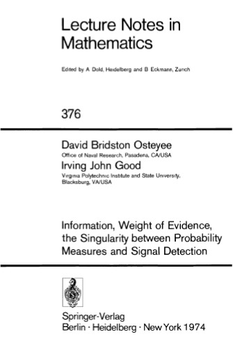 Information Weight of Evidence the Singularity between Probability Measures and Signal Detection