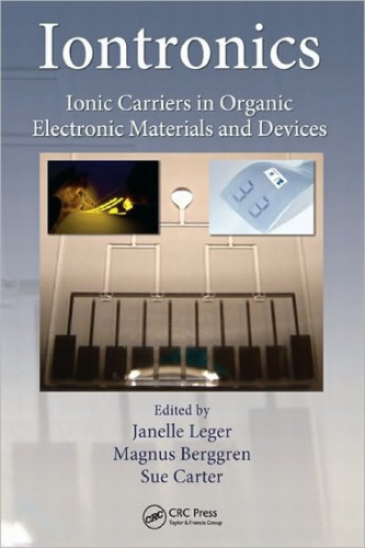 Iontronics: Ionic Carriers in Organic Electronic Materials and Devices  