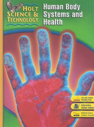 Holt Science and Technology: Human Body Systems and Health Short Course D (Holt Science & Technology Modules 2005)  