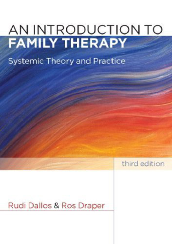 An Introduction to Family Therapy, 3rd Edition  