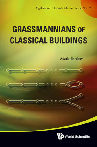 Grassmannians of Classical Buildings (Algebra and Discrete Mathematics)  