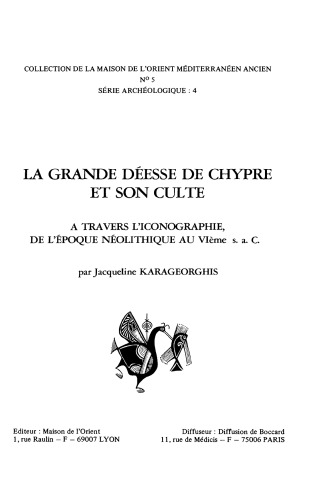 La grande déesse de Chypre et son culte à travers l’iconographie de l’époque néolithique au VIe s. a. C.