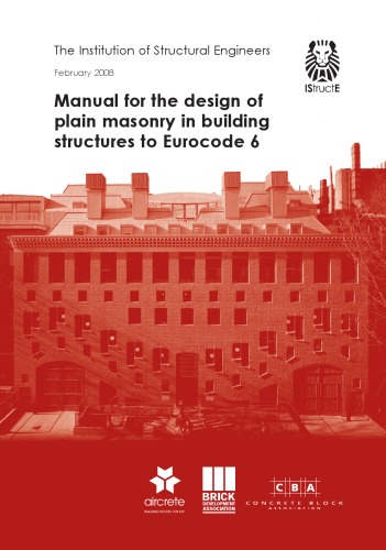 Manual for the design of plain masonry in building structures to Eurocode 6  