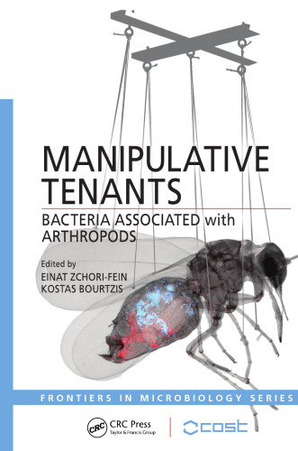 Manipulative Tenants: Bacteria Associated with Arthropods (Frontiers in Microbiology)  